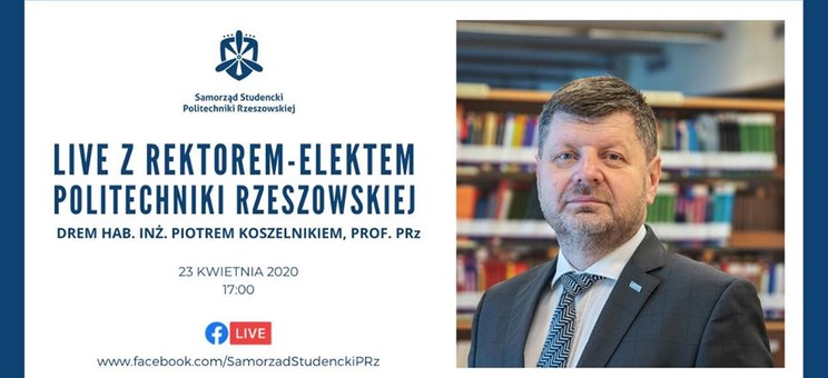 Live z Rektorem-Elektem Politechniki Rzeszowskiej