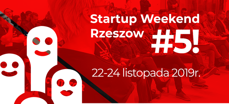 Startup Weekend Rzeszów #5