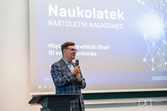 Finał III edycji konkursu „Naukolatek” – Nastoletni Naukowiec