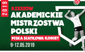 Akademickie Mistrzostwa Polski w piłce siatkowej kobiet na Politechnice Rzeszowskiej